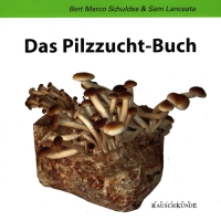 Das PilzZuchtBuch